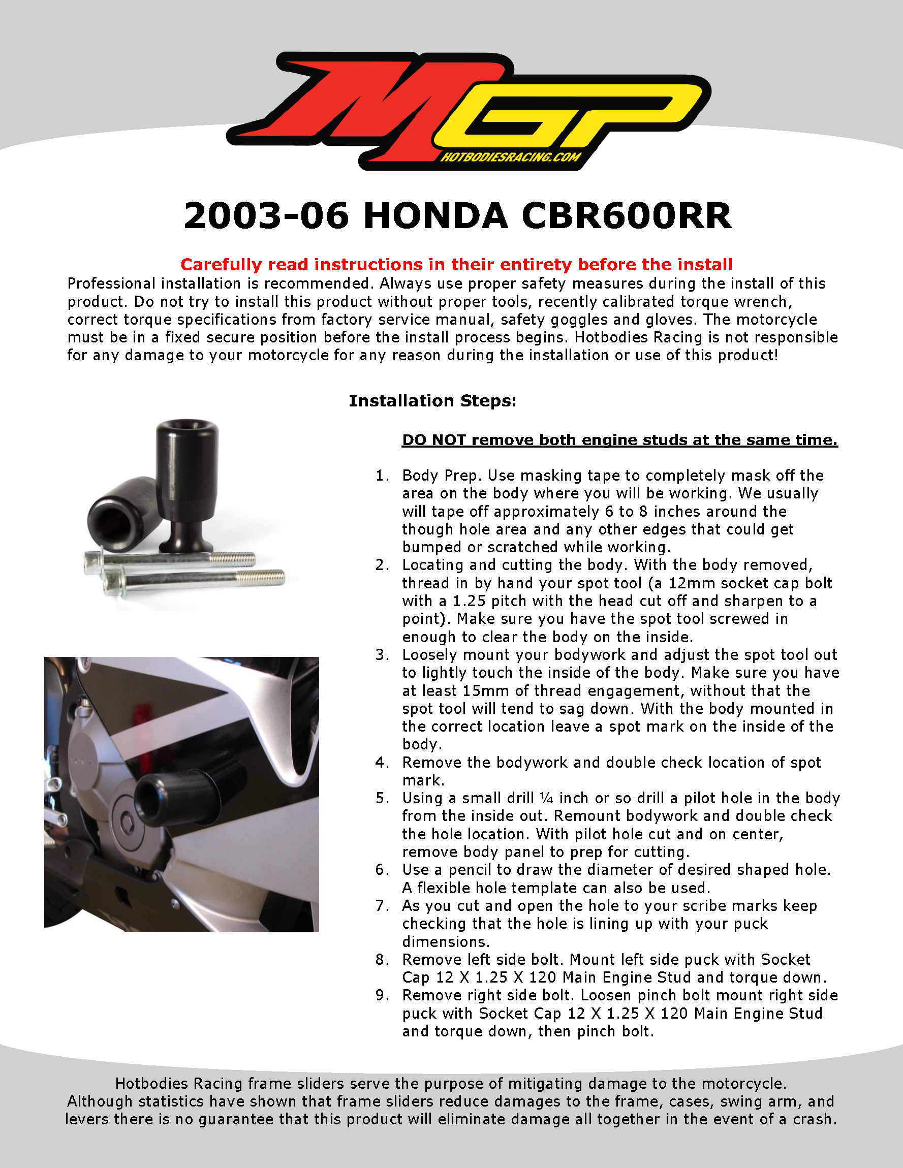 CBR600RR 2003-06 Body Cut Frame Sliders