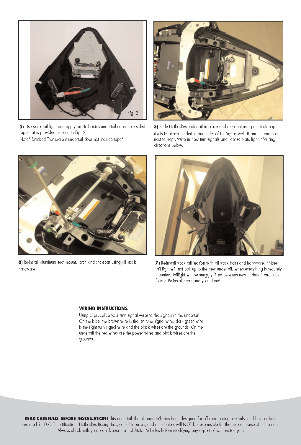 
				YZF-R6 2008-15 Undertail Installation
	