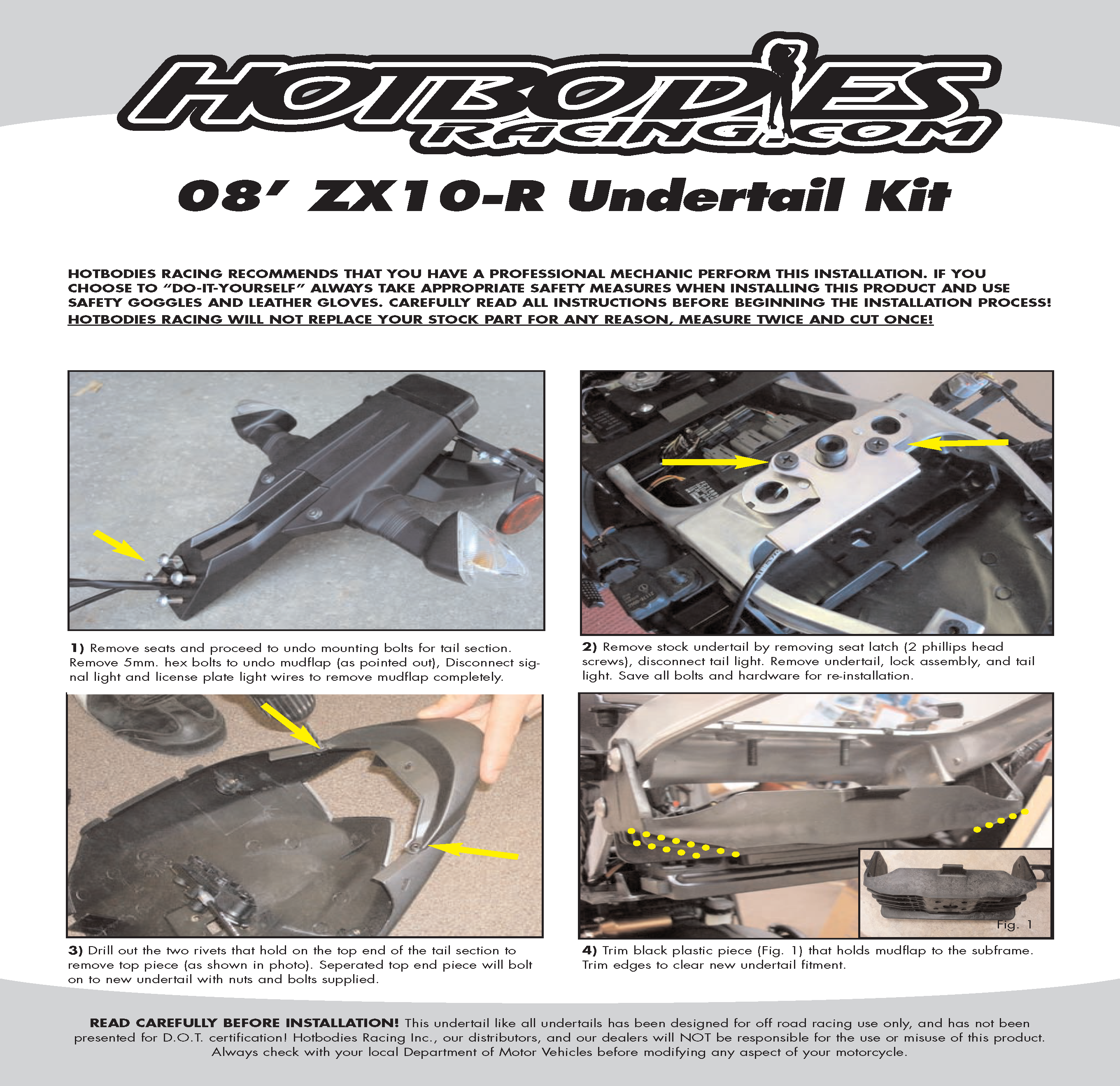 
				ZX10R 2008-10 Undertail Installation
	