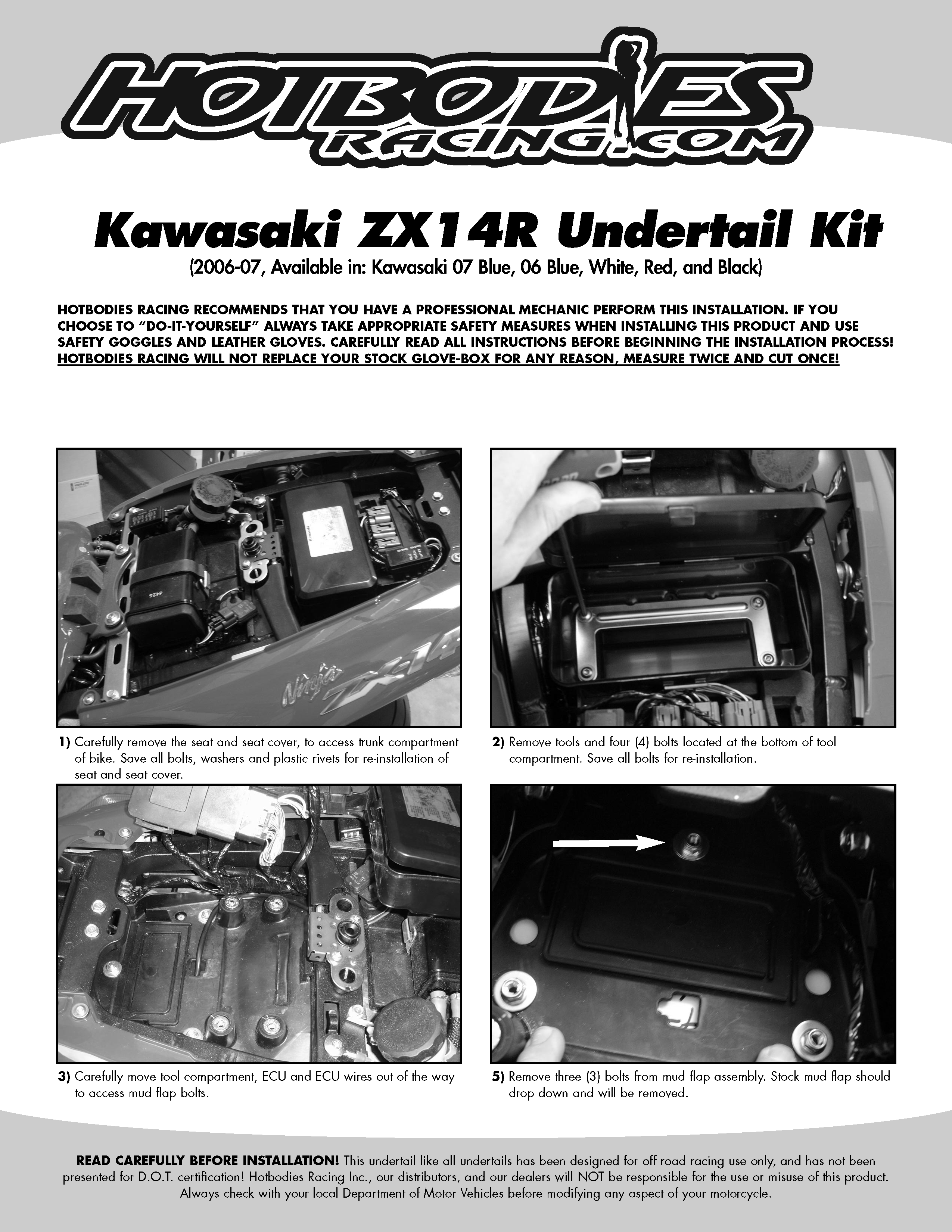 
				ZX10R 2011-15 Undertail Installation
	